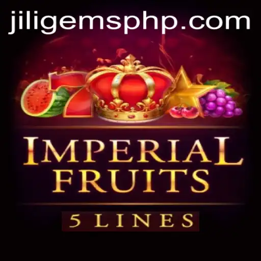 ImperialFruits5: Dive into a Regal Gaming Experience with JILIGems